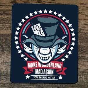 Mouse Pad Make Wonderland Mad Again Voter‎ Mad Hatter